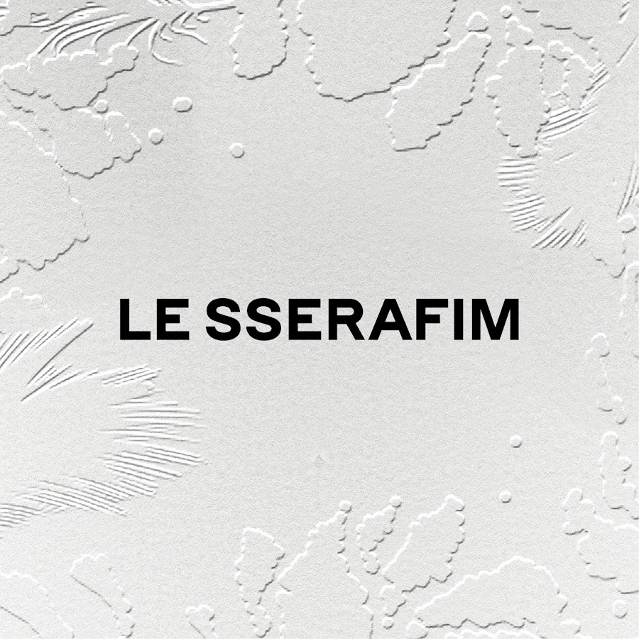 LE SSERAFIM - YouTube